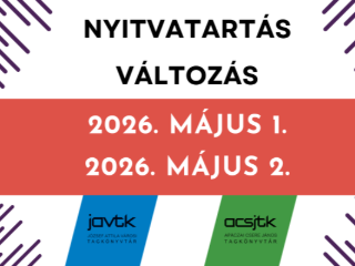 Nyitvatart�s v�ltoz�s! - 2026. m�jus 2.