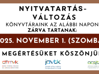 Nyitvatartás változás - 2025. november 1. Nyitvatartás változás - 2025. november 1.
