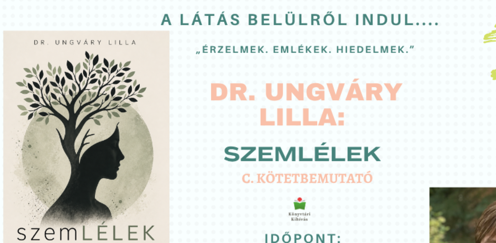 dr.Ungv�ry Lilla: Szeml�lek c. k�tetbemutat�