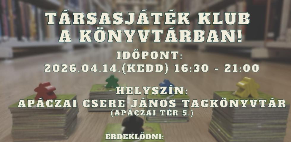 Társasjáték klub - 2026. április Társasjáték klub - 2026. április