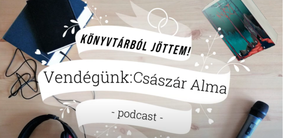 Könyvtárból jöttem - podcast 2025. Könyvtárból jöttem - podcast 2025.